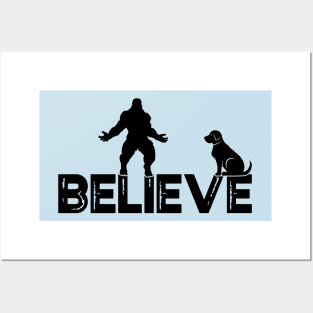 Believe Bigfoot Sasquatch Funny Dog, Unique Cryptid Dog Lover Tee Posters and Art